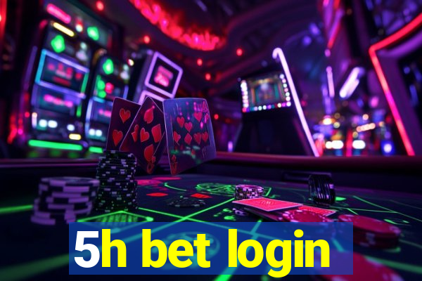 5h bet login